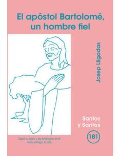 Apóstol Bartolomé, Un Hombre Fiel, El