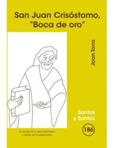 San Juan Crisóstomo, 'Boca De Oro'