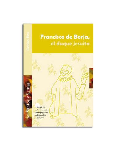Francisco De Borja, El Duque Jesuita