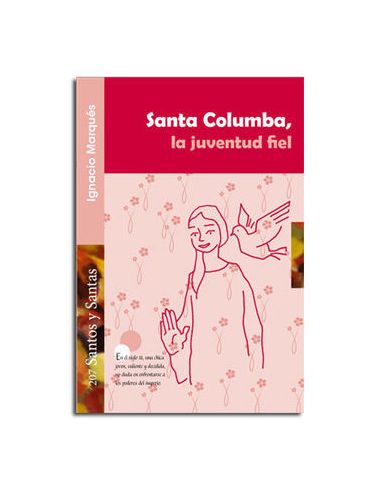 Santa Columba, La Juventud Fiel