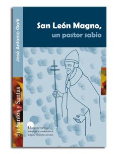 San León Magno, Un Pastor Sabio