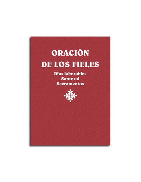 Oración De Los Fieles. Días Laborales, Santoral Y Sacramentos