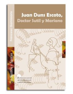 Juan Duns Escoto, Doctor Sutil Y Mariano
