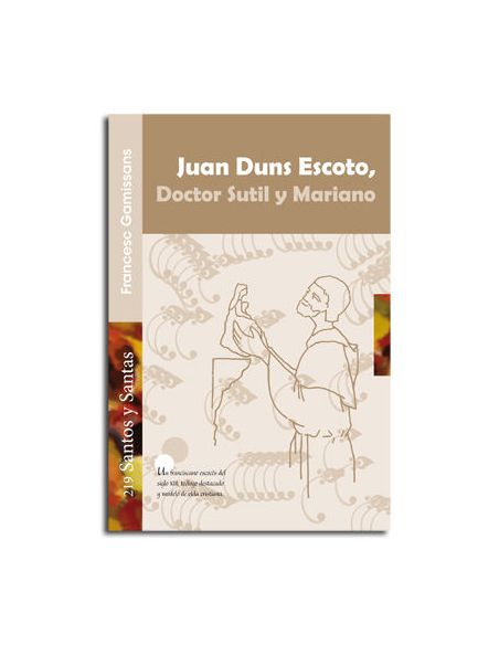 Juan Duns Escoto, Doctor Sutil Y Mariano