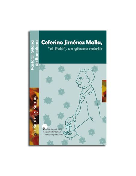 Ceferino Jiménez Malla, 'El Pelé', Un Gitano Mártir