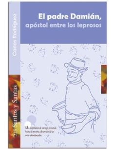 El Padre Damián, Apóstol Entre Los Leprosos