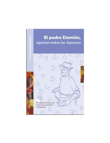 El Padre Damián, Apóstol Entre Los Leprosos
