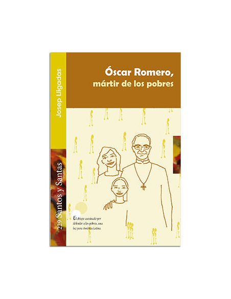 Óscar Romero, Mártir De Los Pobres