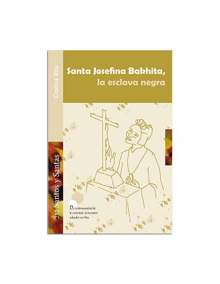 Santa Josefina Bakhita, La Esclava Negra