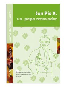 San Pio X, Un Papa Renovador