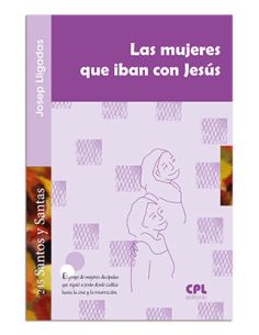 La Mujeres Que Iban Con Jesús