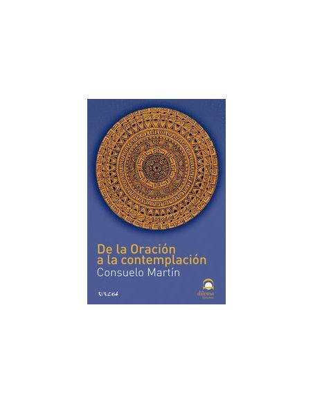 De La Oración A La Contemplación