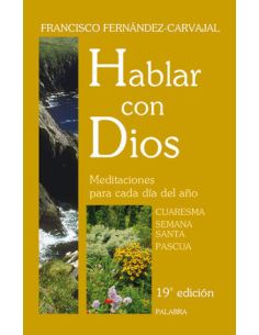 Hablar Con Dios. Tomo Ii