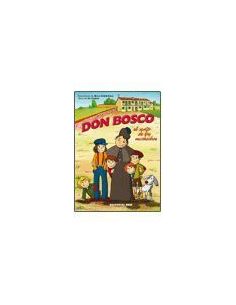 Don Bosco, El Santo De Los Muchachos