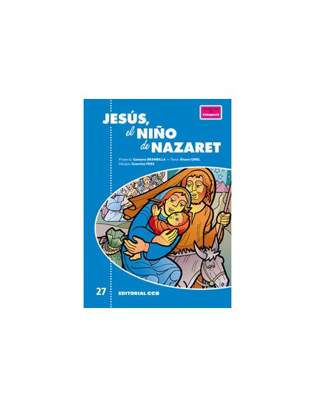 Jesus, El Niño De Nazaret