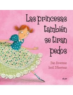 Las Princesas También Se Tiran Pedos