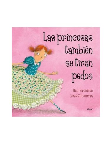 Las Princesas También Se Tiran Pedos