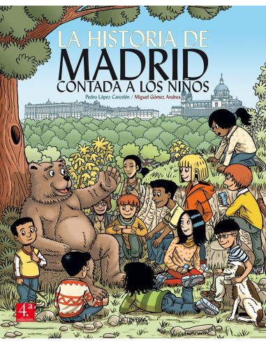 La Historia De Madrid Contada A Los Niños
