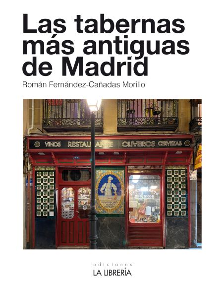 Las Tabernas Más Antiguas De Madrid|Libreriasalesiana