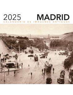 Calendario Imágenes Antiguas 2025