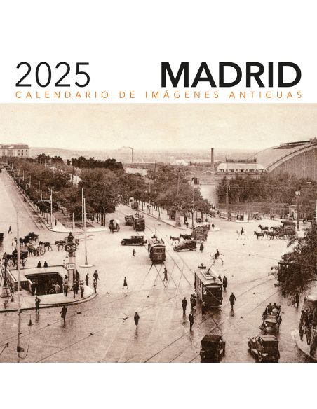 Calendario Imágenes Antiguas 2025