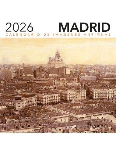 Calendario 2026 Imágenes Antiguas De Madrid
