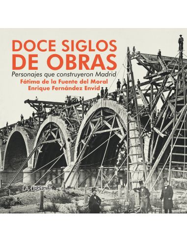 Doce Siglos De Obras.Personajes Que Cons