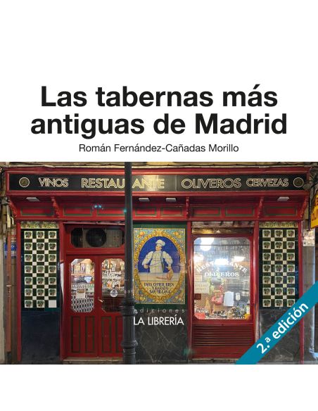 Las Tabernas Más Antiguas De Madrid