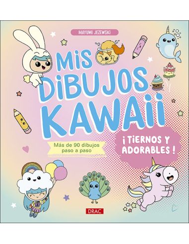 Mis Dibujos Kawaii. ¡Tiernos Y Adorables!