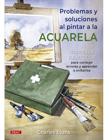 Problemas Y Soluciones Al Pintar A La Acuarela