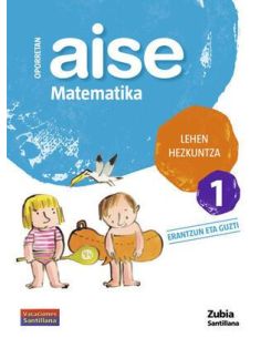 Oporretan Aise Matematika Lehen Hezkuntza 1 Vacaciones Santillana