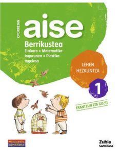 Oporretan Aise Berrikustea Lehen Hezkuntza 1 Vacaciones Santillana