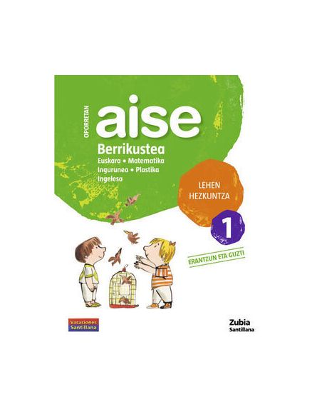 Oporretan Aise Berrikustea Lehen Hezkuntza 1 Vacaciones Santillana