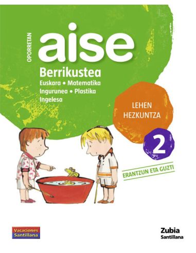 Oporretan Aise Berrikustea Lehen Hezkuntza 2 Vacaciones Santillana