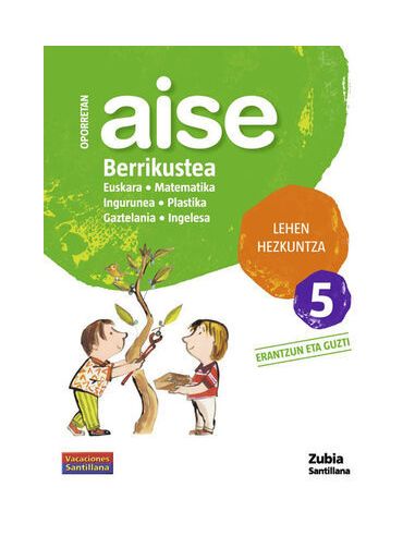 Oporretan Aise Berrikustea Lehen Hezkuntza 5 Vacaciones Santillana