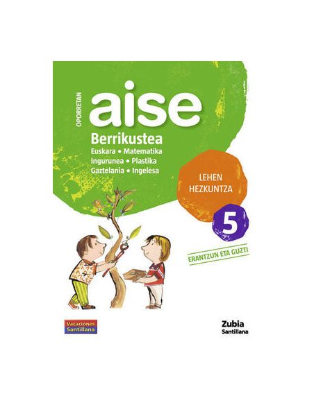 Oporretan Aise Berrikustea Lehen Hezkuntza 5 Vacaciones Santillana