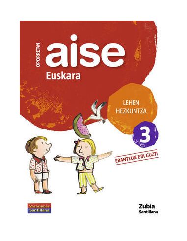 Oporretan Aise Euskara 3 Lehen Hezkuntza Vacaciones Santillana