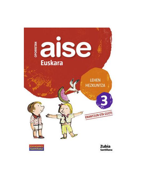 Oporretan Aise Euskara 3 Lehen Hezkuntza Vacaciones Santillana
