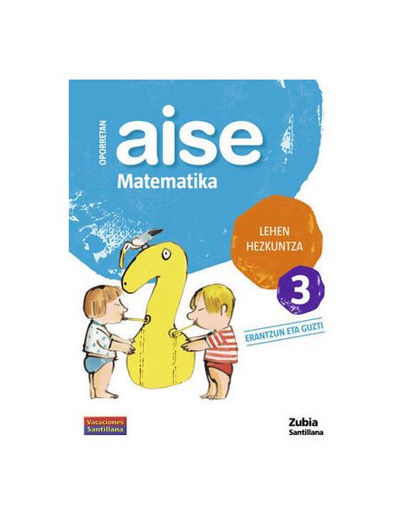 Oporretan Aise Matematika Lehen Hezkuntza 3 Vacaciones Santillana