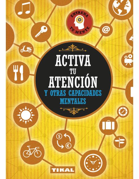Activa Tu Atención Y Otras Capacidades Mentales
