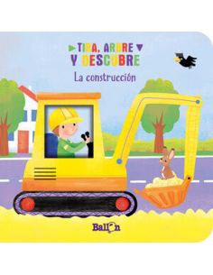 Tira, Abre Y Descubre - La Construcción