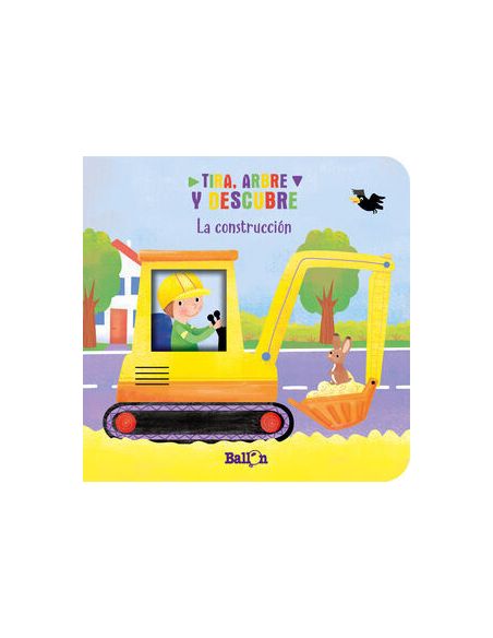 Tira, Abre Y Descubre - La Construcción