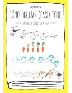 Cómo Dibujar (Casi) Todo
