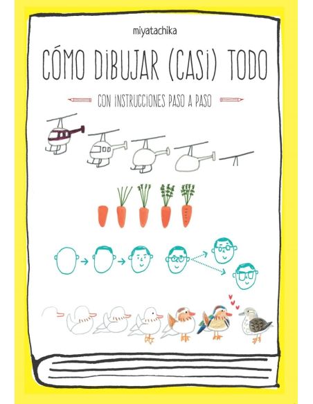 Cómo Dibujar (Casi) Todo