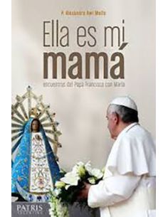 Ella Es Mi Mamá