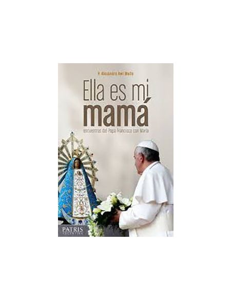Ella Es Mi Mamá