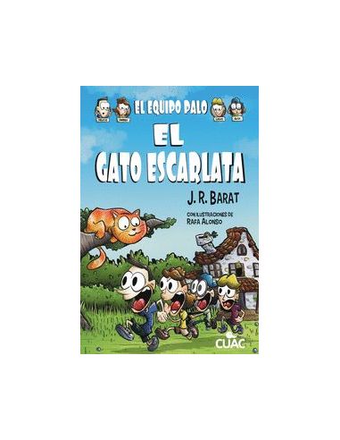 El Equipo Palo. El Gato Escarlata