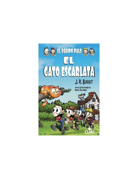 El Equipo Palo. El Gato Escarlata