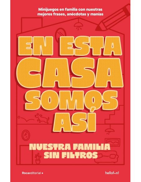 En Esta Casa Somos Así