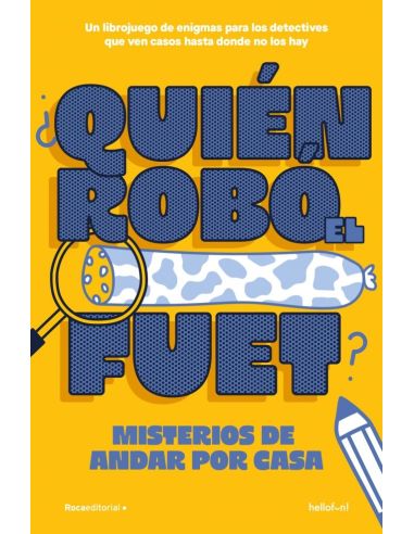 ¿Quién Robó El Fuet?